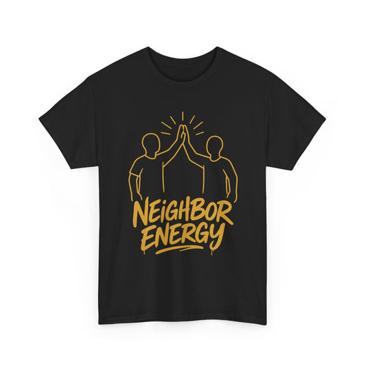 Neighbor Energy Tee
